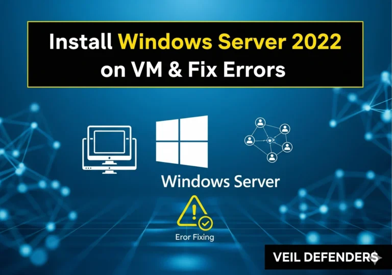 Install Window Server 2022 on VM and Fix Issue